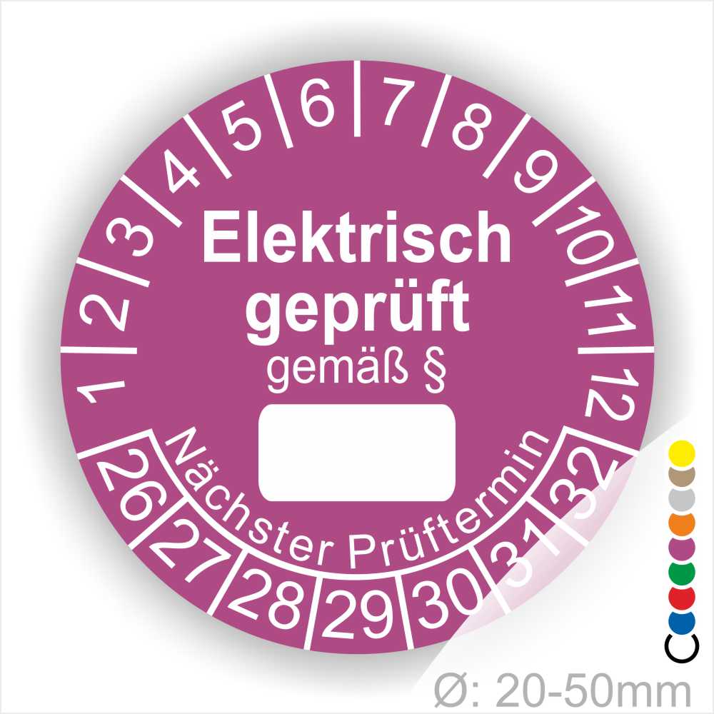 Pruefplakette mit Text Elektrisch geprüft gemäß Paragrapf als Zeichen und Beschriftungfeld zum eintragen des Paragraphs Farbe- Lila Startjahr- 26 mit Monatszahlen Oben und Jahreszahlen Unten Form ist Rund