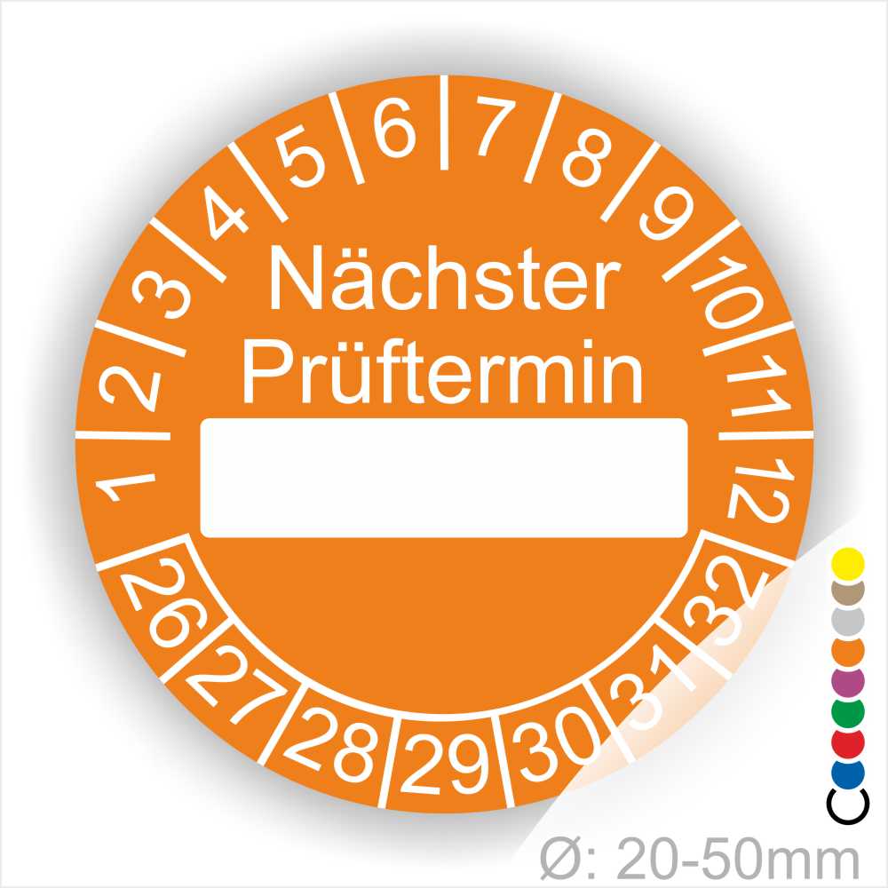 Prüfplakette, Prüfetikett rund, Farbe- Orange, Text "Nächster Prüftermin" in Weiß. Als nächstes kommt ein Beschriftungfeld / Leerfeld in Farbe Weiß. Startjahr- 26, Monatszahlen Oben und Jahreszahlen Unten in Kreisform.