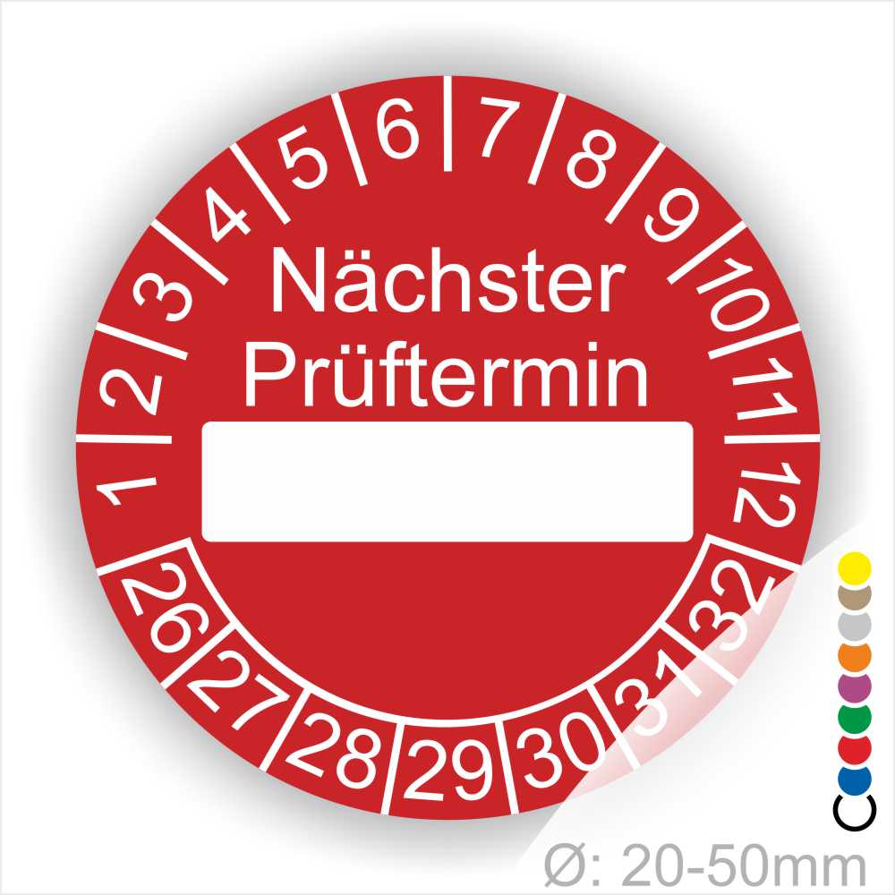 Prüfplakette, Prüfetikett rund, Farbe- Rot, Text "Nächster Prüftermin" in Weiß. Als nächstes kommt ein Beschriftungfeld / Leerfeld in Farbe Weiß. Startjahr- 26, Monatszahlen Oben und Jahreszahlen Unten in Kreisform.