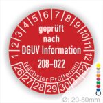 Prüfplaketten rund Text: DGUV Information 208-022. Plaketten Farbe- Rot und Text in Weiß. Monatszahlen oben und Jahreszahlen unten beginnend mit Startjahr- 26. Durchmesser 20-50mm frei wählbar.