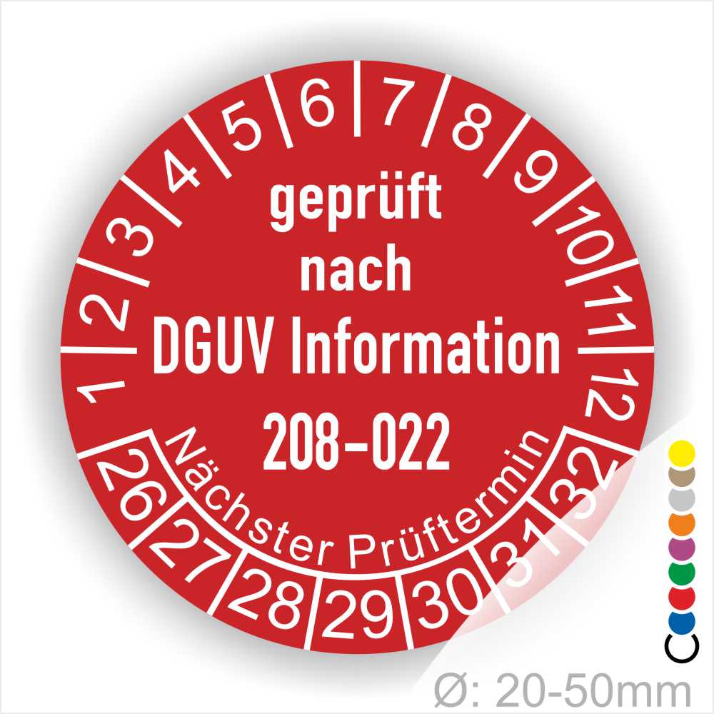 Prüfplaketten rund Text: DGUV Information 208-022. Plaketten Farbe- Rot und Text in Weiß. Monatszahlen oben und Jahreszahlen unten beginnend mit Startjahr- 26. Durchmesser 20-50mm frei wählbar.