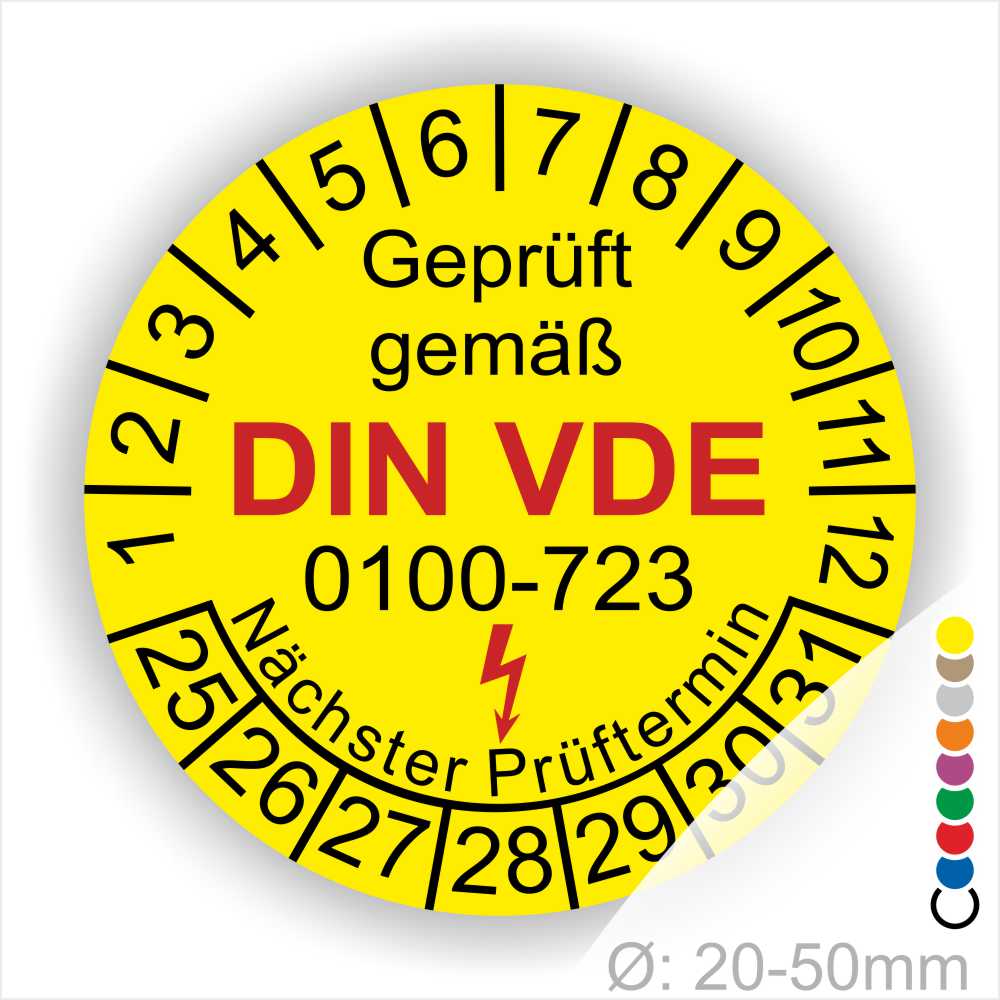 Prüfplaketten rund, Farbe- Gelb, Text "Geprüft gemäß VDE 0100-723" in Schwarz danach ein Elektro- Pfeil in Rot, Startjahr- 25, Monatszahlen Oben und Jahreszahlen Unten in Kreisform. Über den Jahreszahlen Text "Nächster Prüftermin"