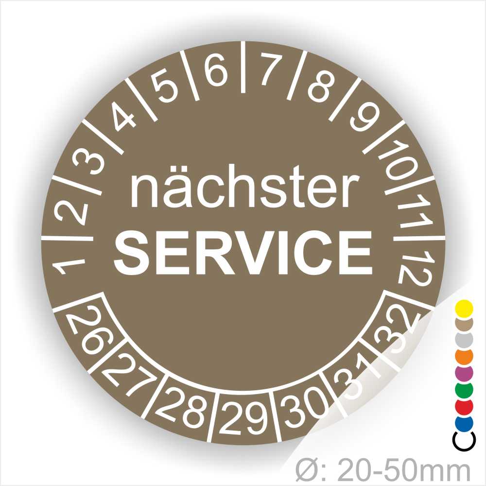 Prüfplaketten, Prüfetiketten rund, Farbe- Braun, Text "nächster SERVICE" in Weiß. Startjahr- 26, Monatszahlen Oben und Jahreszahlen Unten in Kreisform.