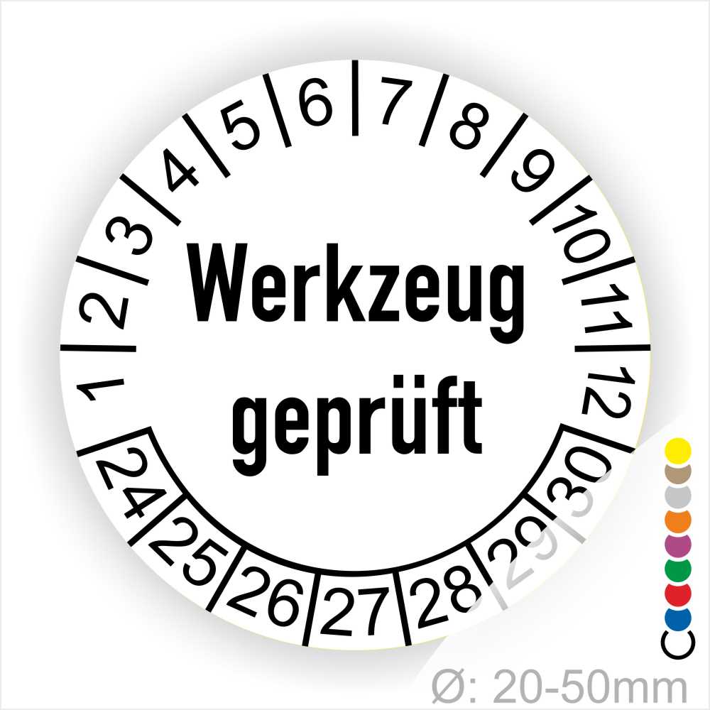 Prüfetiketten, Prüfaukleber rund, Farbe- Weiß, Text "Werkzeug geprüft" in Schwarz. Startjahr- 24, Monatszahlen Oben und Jahreszahlen Unten in Kreisform.