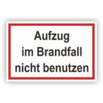 Aufzug im Brandfall nicht benutzen