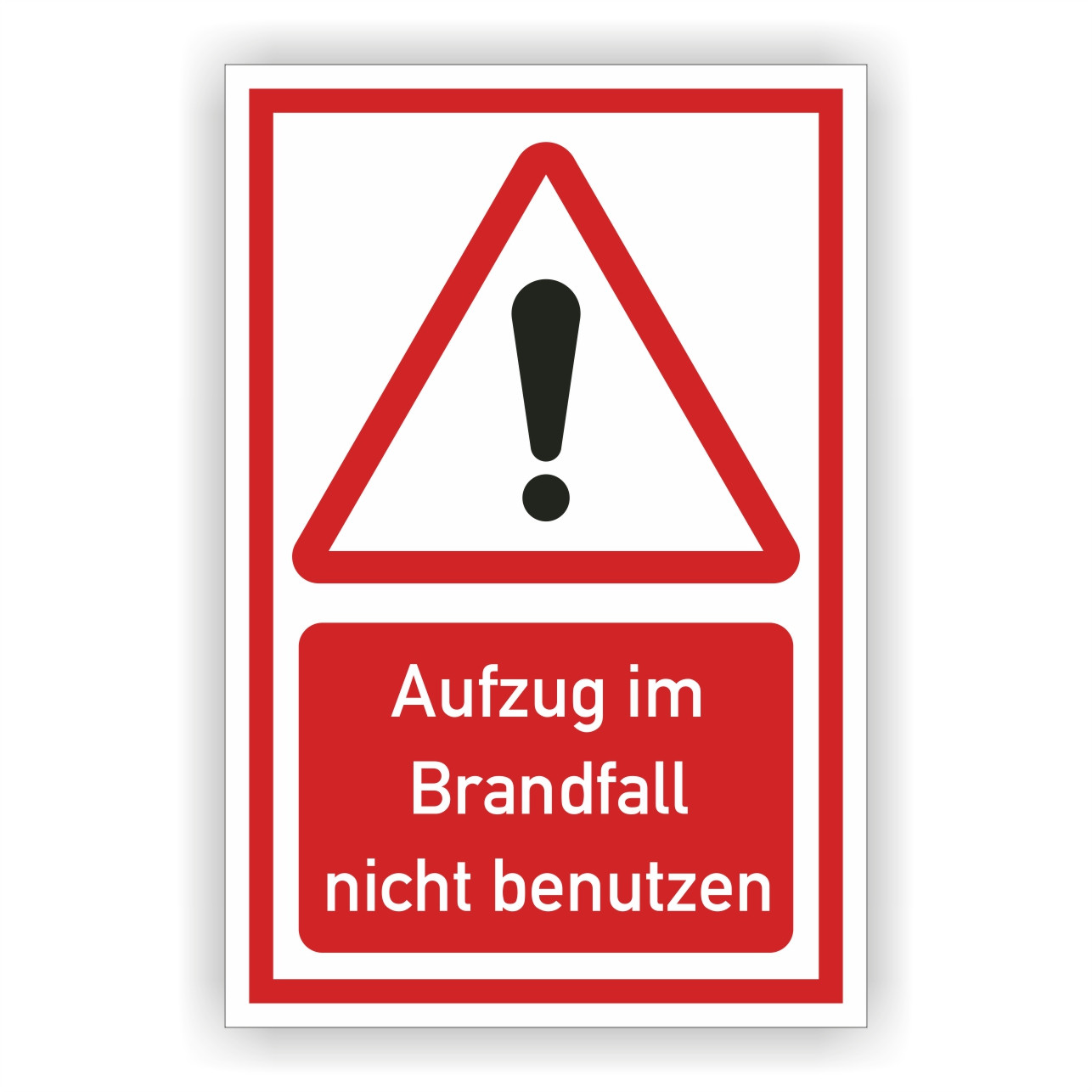 Aufzug im Brandfall nicht benutzen Kombi Schild