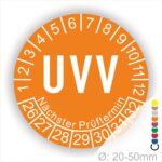 Prüfplaketten, Prüfetikette rund, Farbe- Orange, Text "UVV" in Weiß. Startjahr- 26, Monatszahlen Oben und Jahreszahlen Unten in Kreisform. Über den Jahreszahlen Text "Nächster Prüftermin"