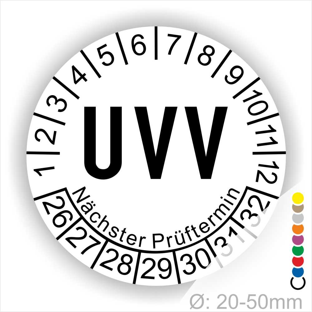 Prüfplaketten, Prüfetikette rund, Farbe- Weiß, Text "UVV Nächster Prüftermin" in Schwarz. Startjahr- 26, Monatszahlen Oben und Jahreszahlen Unten in Kreisform über den Jahreszahlen Text "Nächster Prüftermin" Die Prüfplakette wird verwendet zur Prüfung von Anlagen & Maschinen