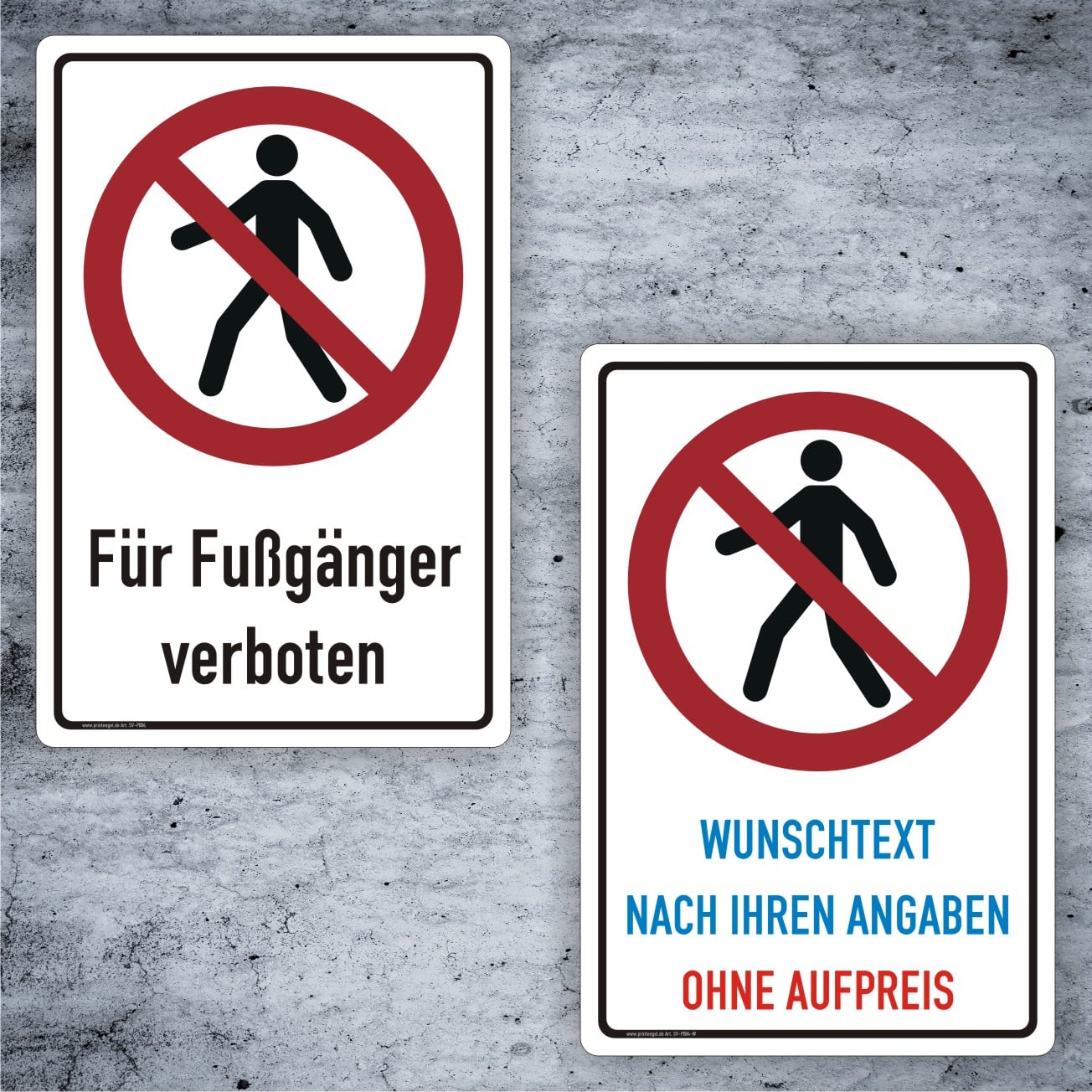 Fußgänger verboten Kombischild P004 – individualisierbar