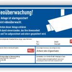 Videoüberwachung Schild Anlage