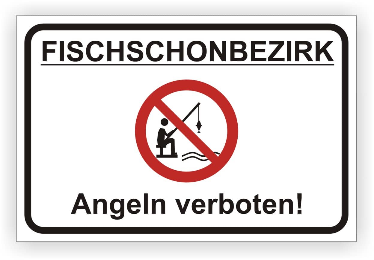 Fischschonbezirk Angeln verboten – Warnschild