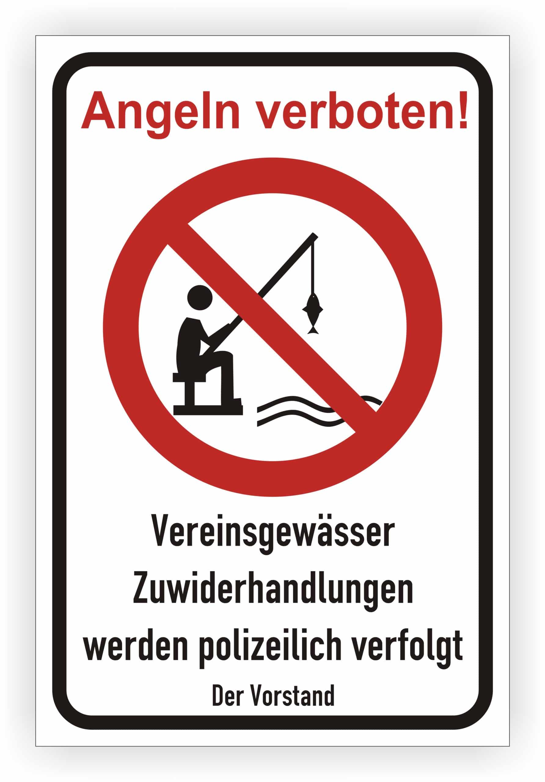 Vereinsgewässer Angeln verboten Schild mit Verwarnungstext
