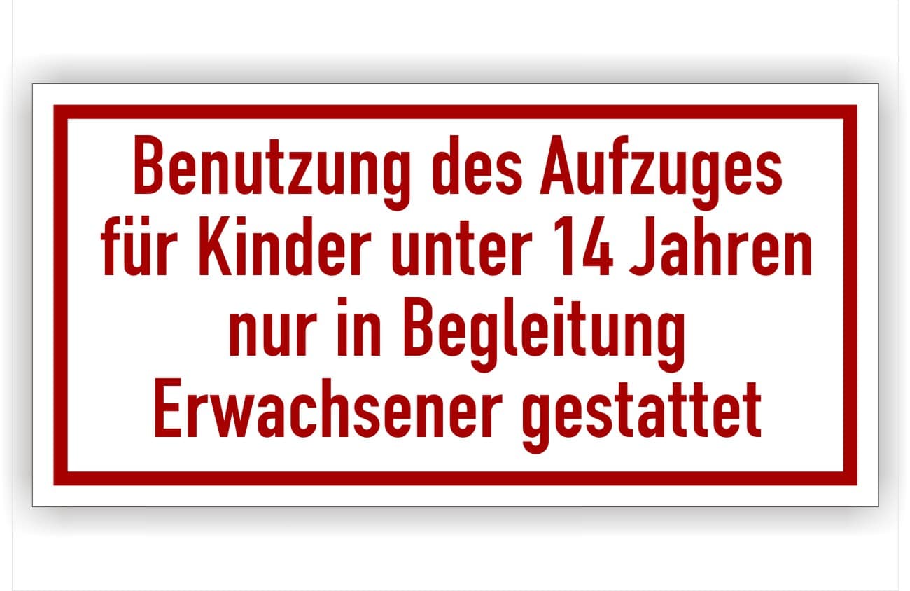 Schild für Aufzüge Benutzung des Aufzuges