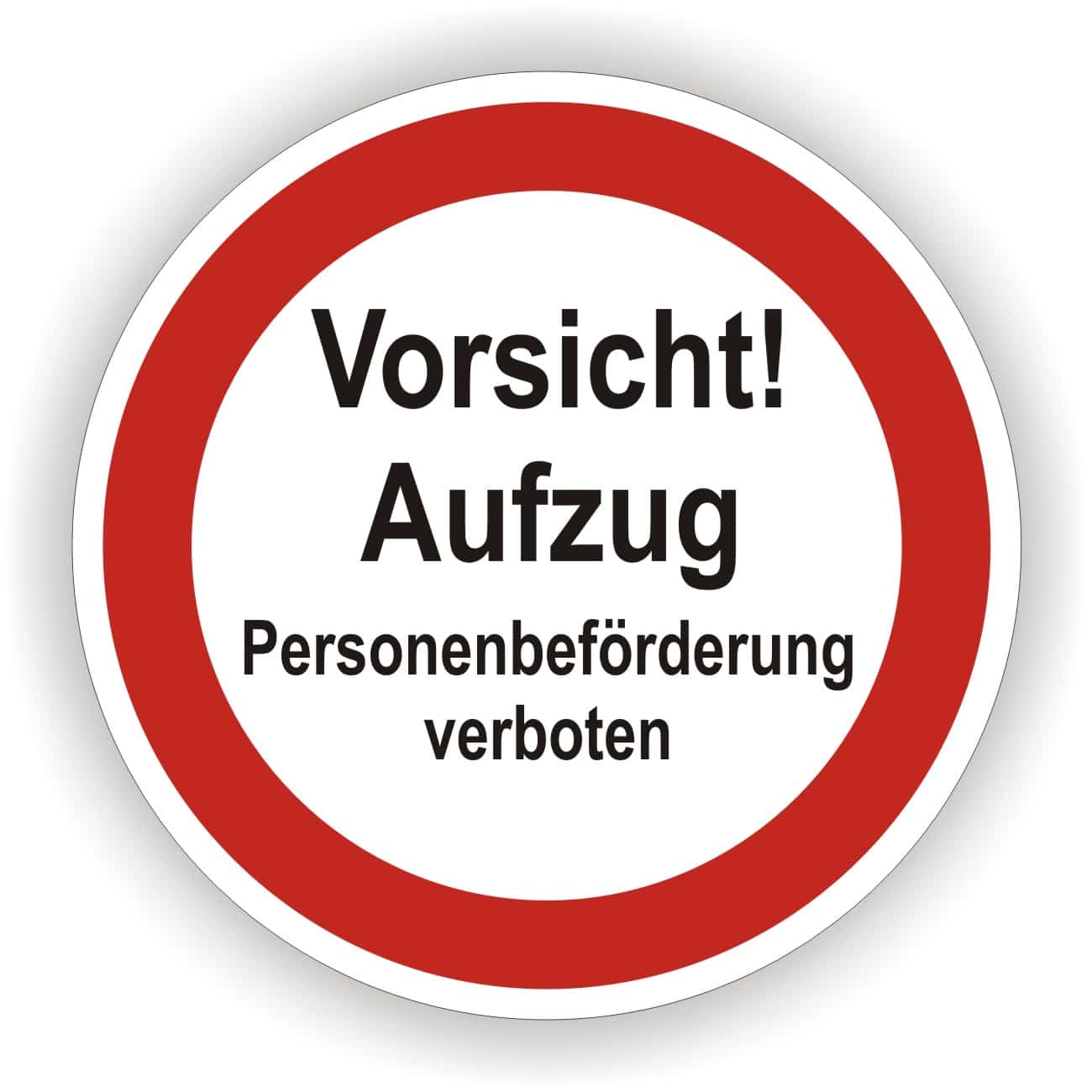 Aufzug Personenbeförderung verboten Warn-Aufkleber