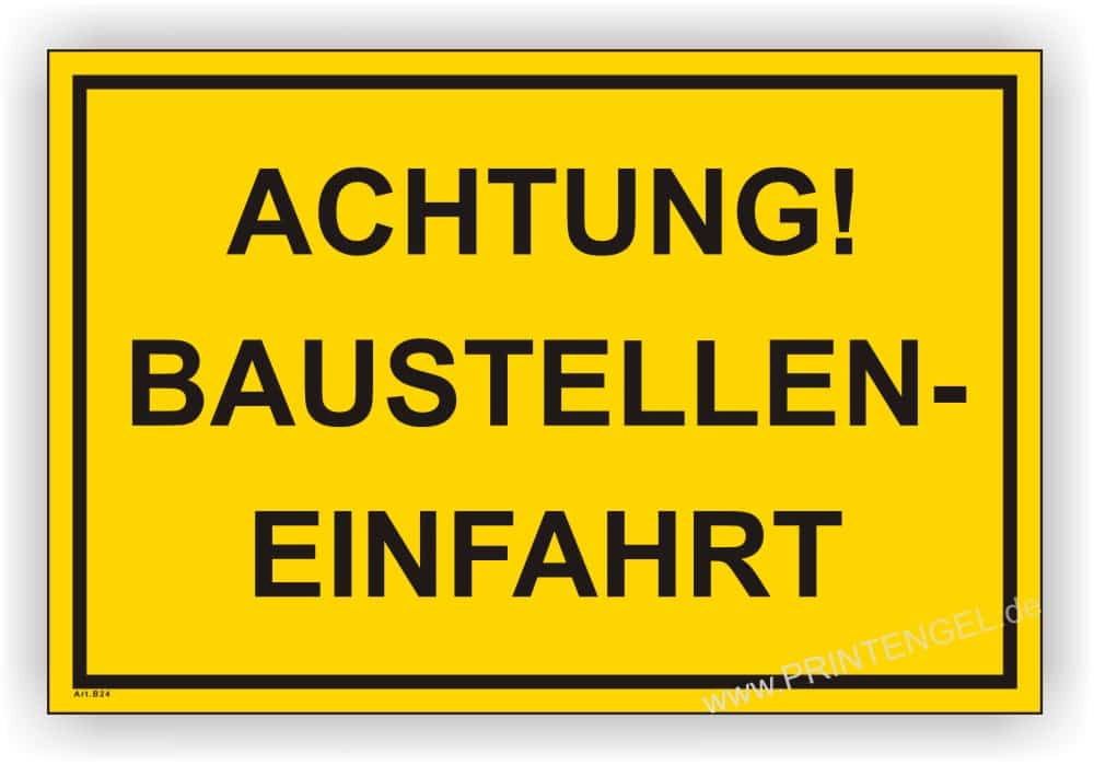Warnschild Baustellen-Einfahrt mit UV-Schutz