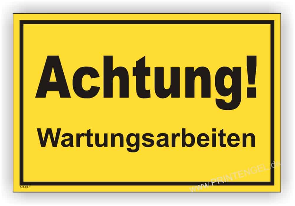 Warnschild mit der Aufschrift Achtung Wartungsarbeiten in gelber Signalfarbe zur Kennzeichnung von Gefahrenbereichen.