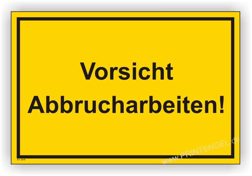 Abbrucharbeiten Warnschild – beständige Baustellen-Kennzeichnung