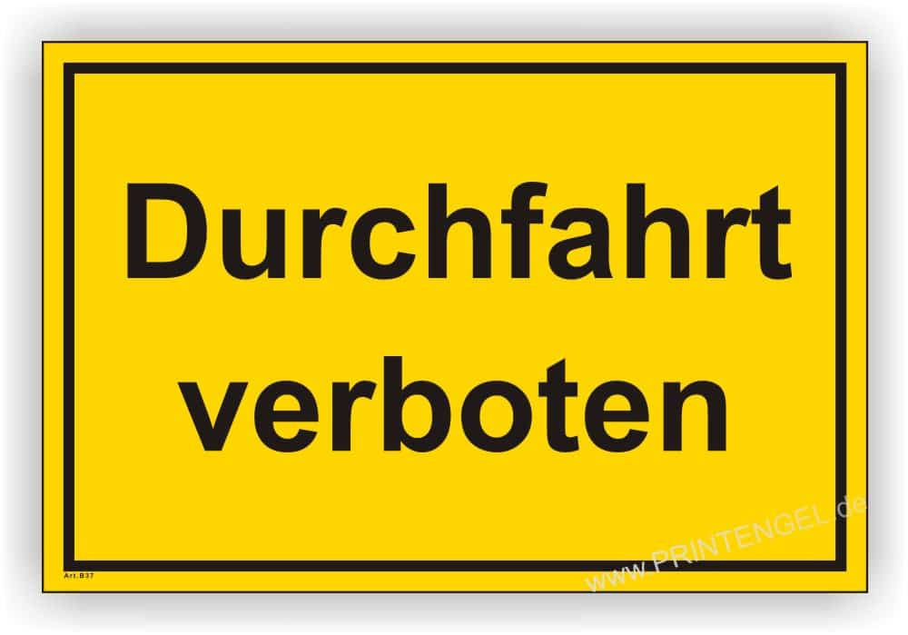 Durchfahrt verboten Schild für Baustellen und Zufahrten