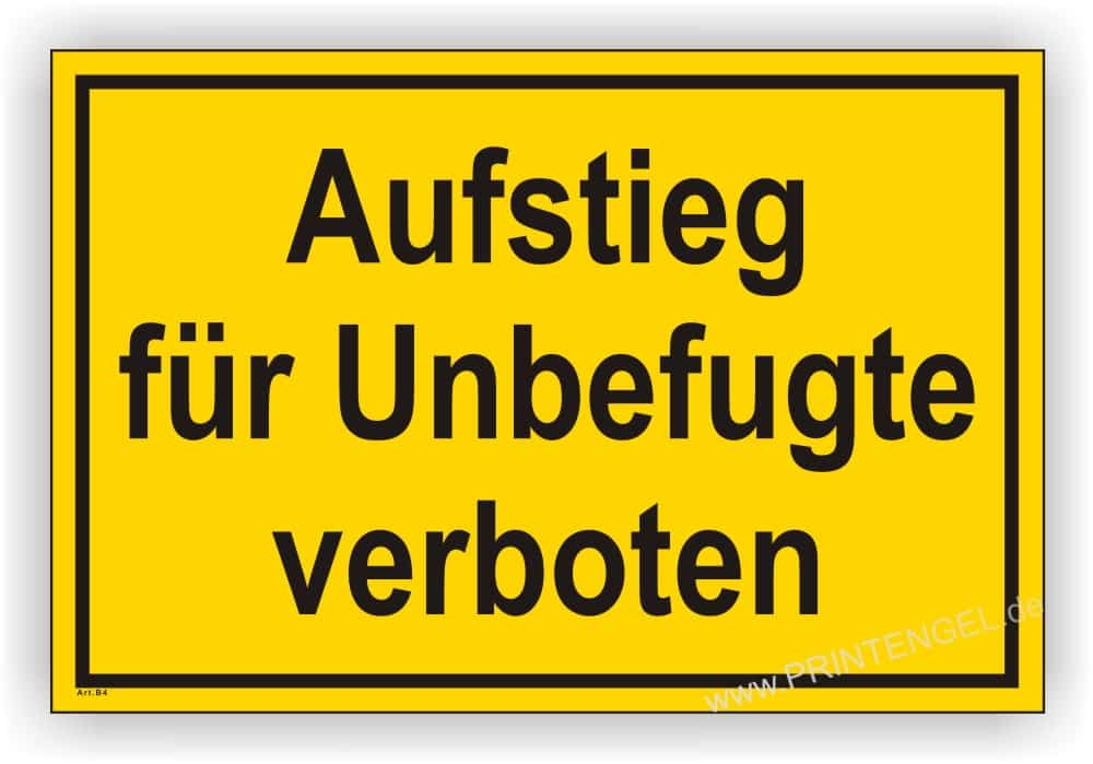 Warnschild Unbefugter Aufstieg verboten – Sicherheitskennzeichnung