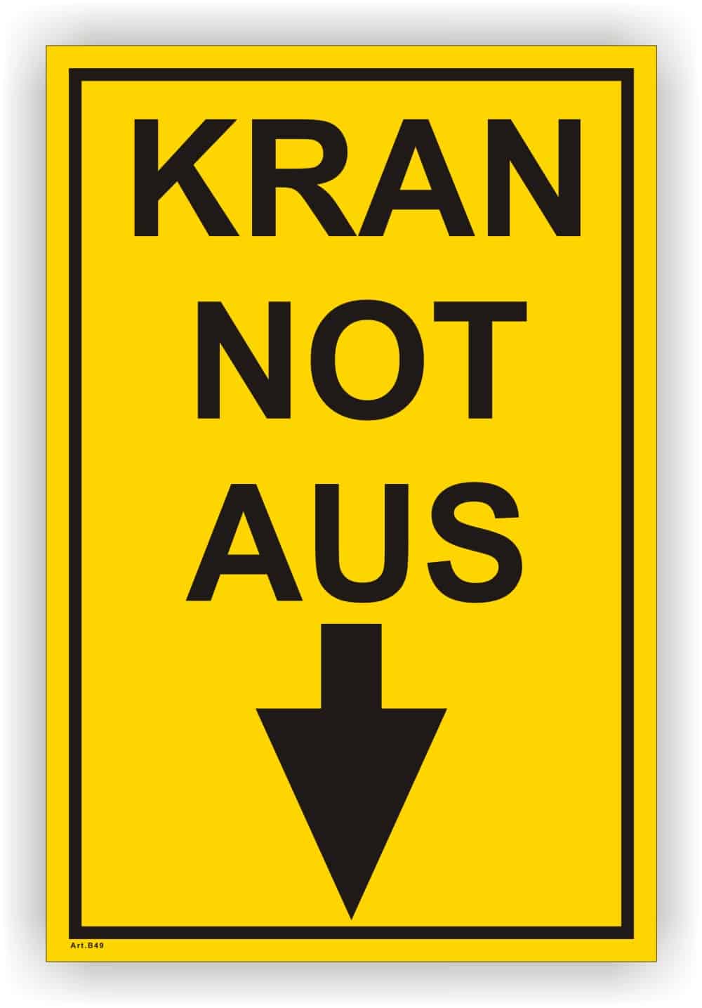 Kran Not-Aus Hinweisschild für Baustellen