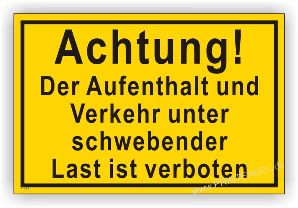 Warnschild Aufenthalt Verkehr schwebende Last verboten