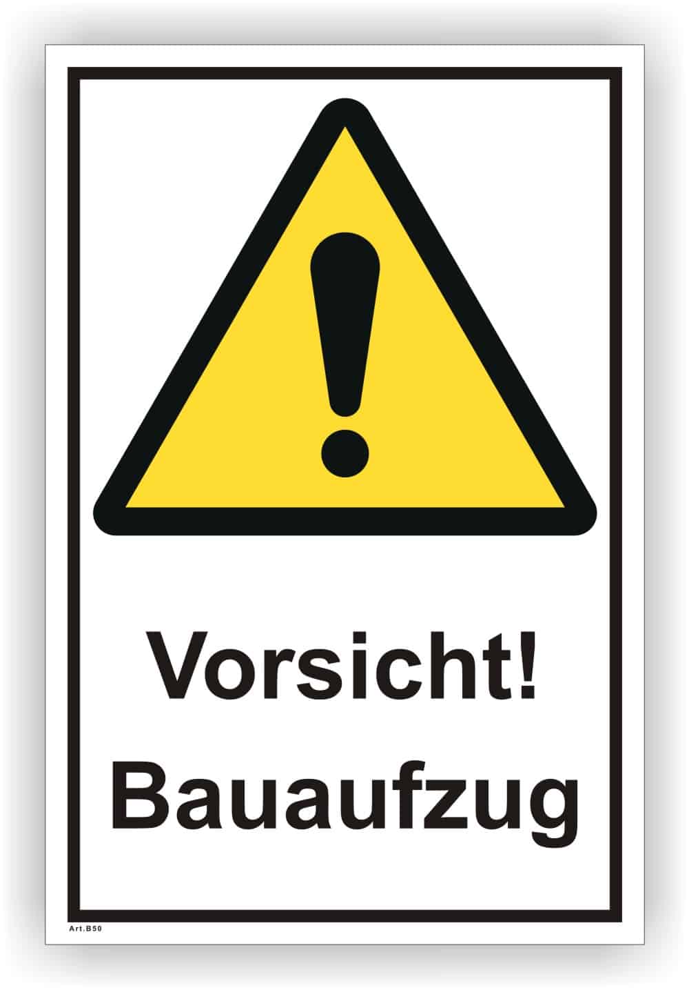 Bauaufzug Hinweisschild – Baustellen Sicherheitskennzeichnung