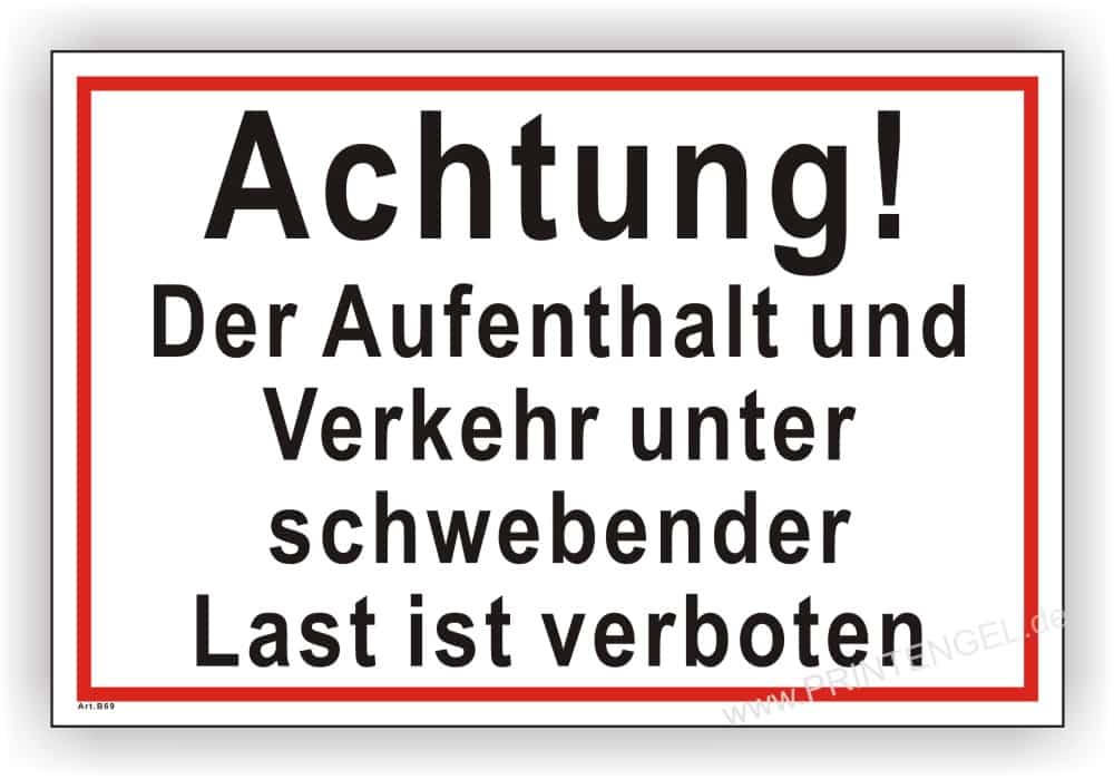 Baustellen-Hinweisschild Schwebende Last verboten – Alu & Folie