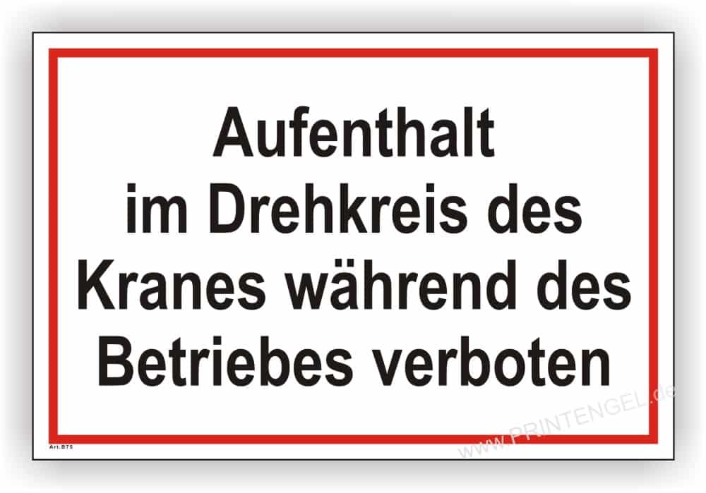 Kranbereich Sicherheitsschild mit Betriebsverbot-Kennzeichnung