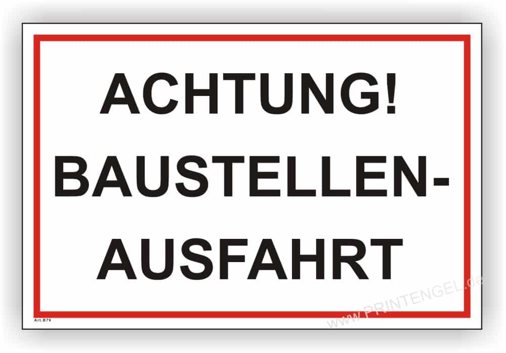 Baustellenausfahrt Warnschild – Beständige Kennzeichnung für Baustellen