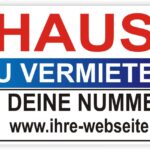 Haus zu vermieten Schild Individuell
