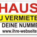 Haus zu vermieten Schild Individuell
