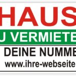 Haus zu vermieten Schild Individuell