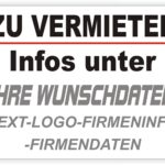 Zu vermieten Info Schild