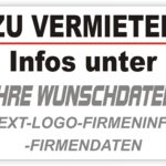 Zu vermieten Info Schild