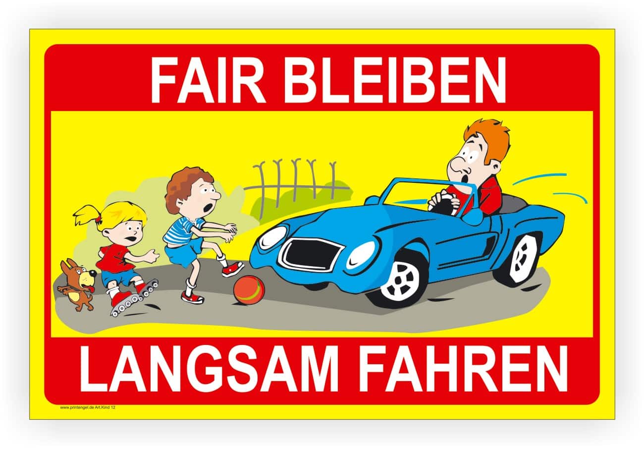 Langsam fahren Warnschilder Fair bleiben mit UV-Schutz