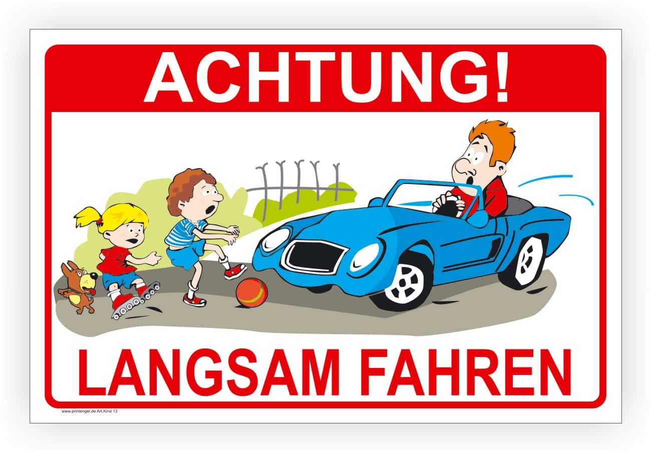 Achtung Kinder Langsam fahren Hinweisschild