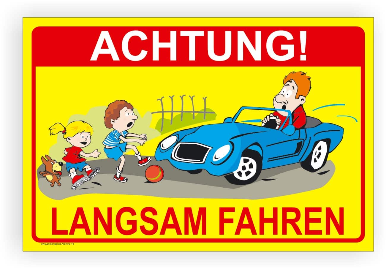 Achtung Kinder Langsam fahren Kinderschild – Alu & Folie