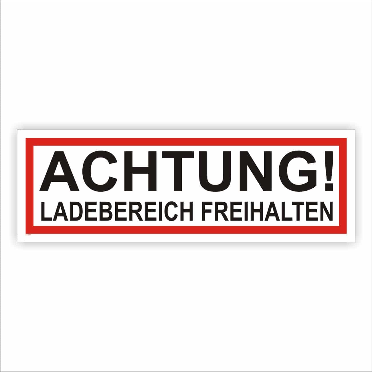 Ladebereich Hinweisschild – Aufkleber, Magnetschild oder Aluminium