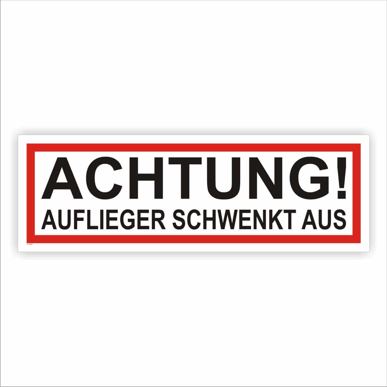 Auflieger-Schwenk-Warnschild – Aufkleber, Magnet oder Aluminium