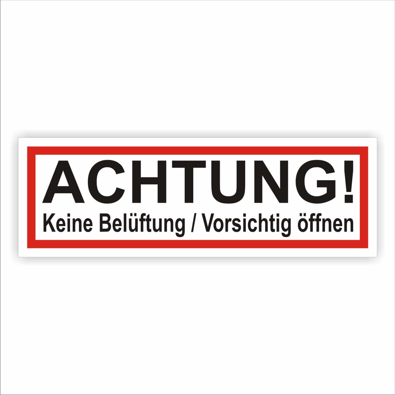 Hinweisschild Achtung keine Belüftung – Aufkleber, Magnet oder Alu-Verbund