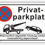 Privatparkplatz Parkverbot mit Abschleppwagen Schild