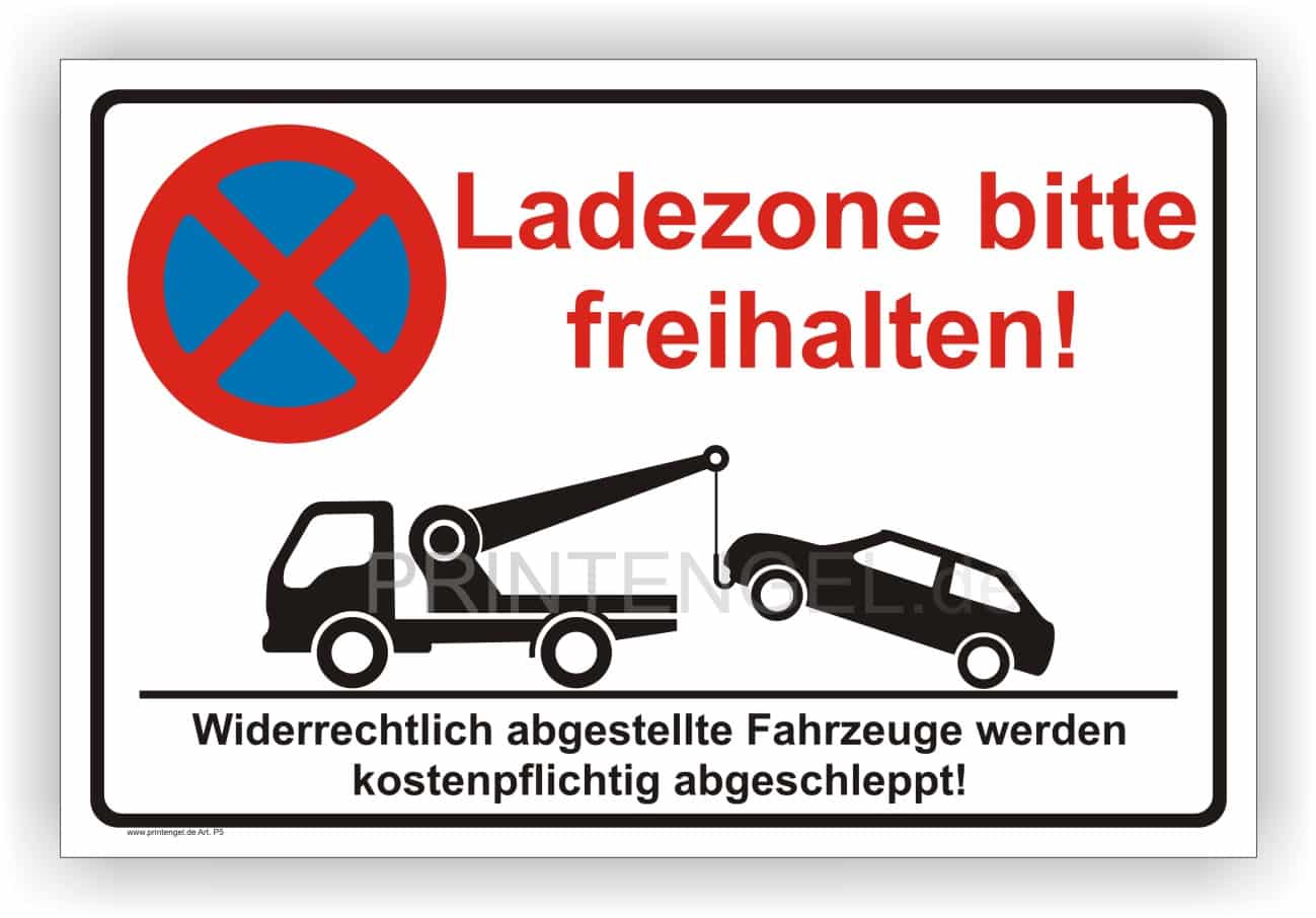 Ladezone Parkverbotsschild - Beständig und witterungsfest