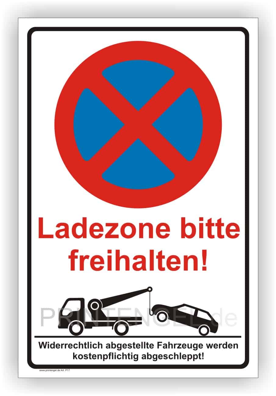 Ladezone freihalten Hinweisschild