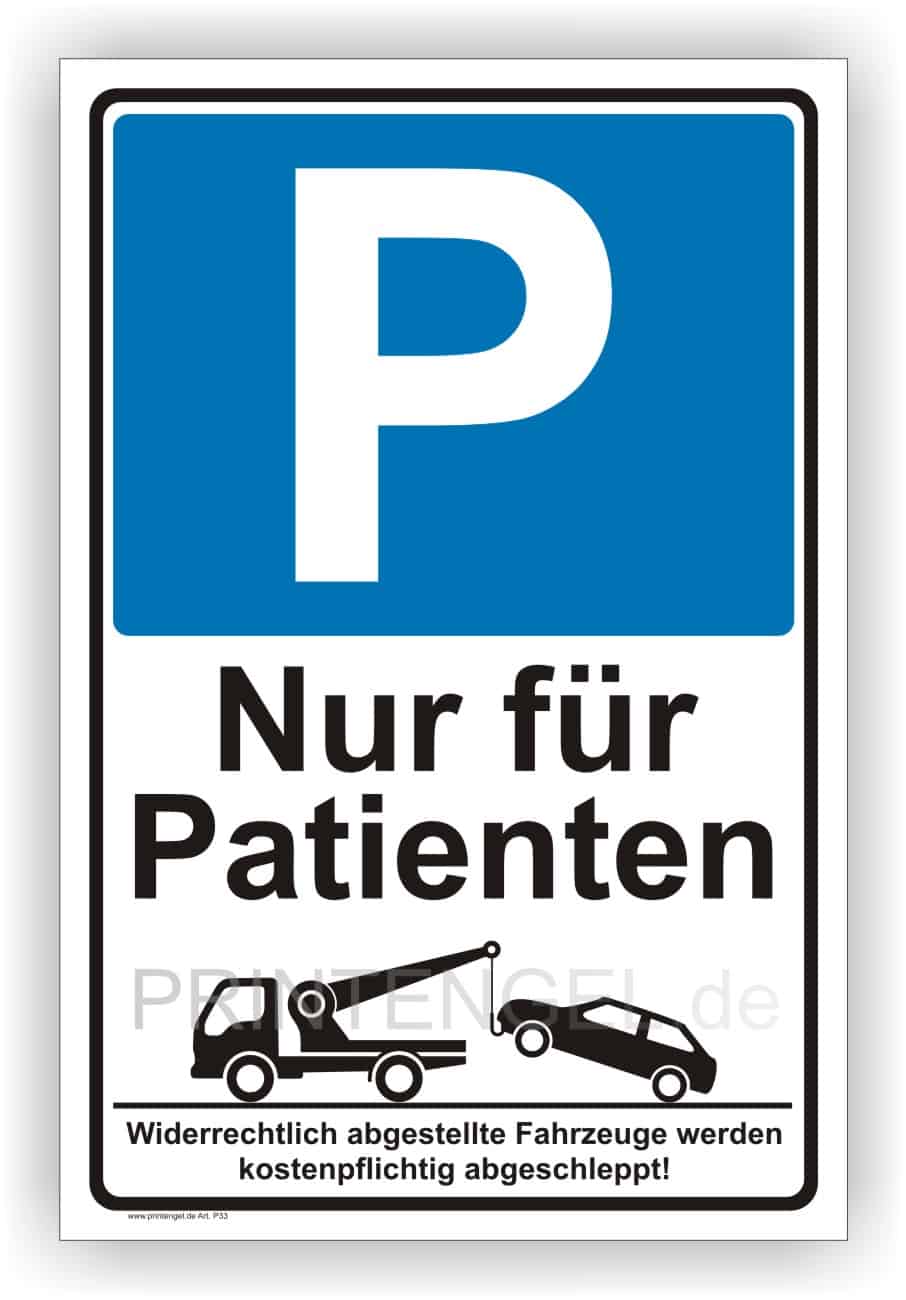 Parkplatz-Hinweisschild Nur für Patienten