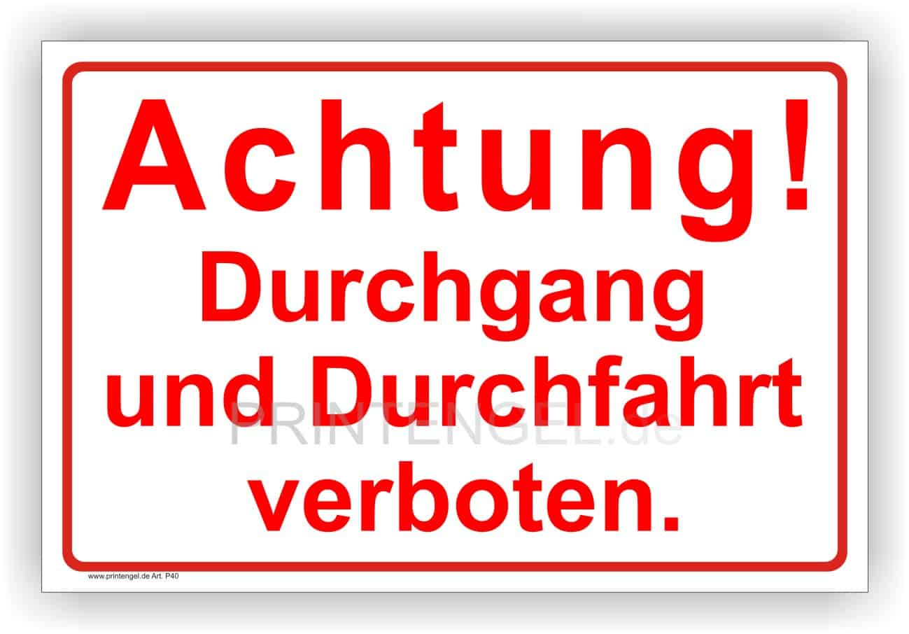 Durchfahrt und Durchgang verboten Warnschild