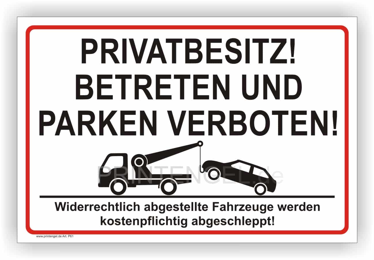 Privatbesitz Schild Betreten und Parken verboten