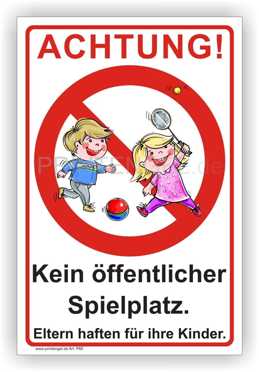 Hinweisschild kein öffentlicher Spielplatz – Warnschild für Schulkinder