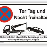Tor Tag und Nacht freihalten Parkverbot Schild