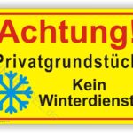Privatgrundstück kein Winterdienst Schild