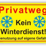 Warnschild Privatgweg kein Winterdienst, Farbe Gelb